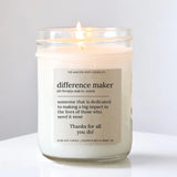 Difference Maker Candle / Coach, Teacher, Co-Worker Gift