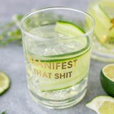 Everything is Fine Rocks Glass