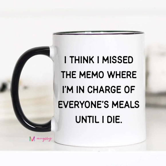 Missed the Memo Coffee Mug