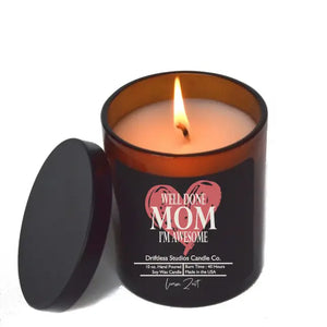 "Well Done Mom" Candle