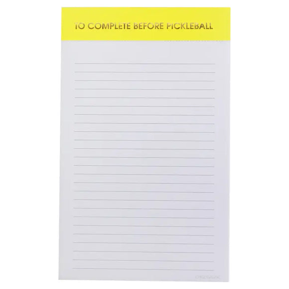 To Complete Before Pickleball Notepad