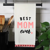 Best Mom Ever - Pink Pom Towel