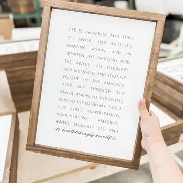 Life is Amazing and Then It's Awful Wall Art Light Oak 13x17