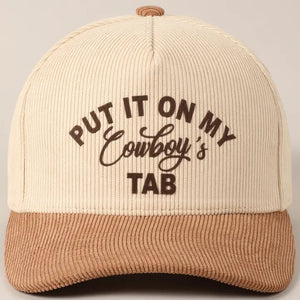 Put It On My Cowboy's Tab Two-Tone Corduroy Beige Cap