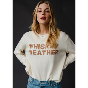 "Whiskey Weather" Sweater