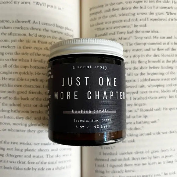 Just One More Chapter - Bookish Candle