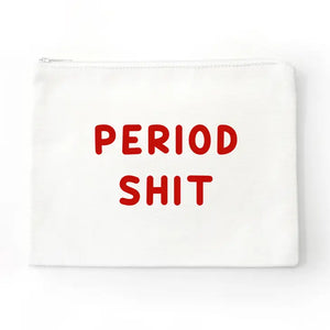 Period Shit Zippered Pouch
