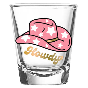 "Howdy" Shot Glass